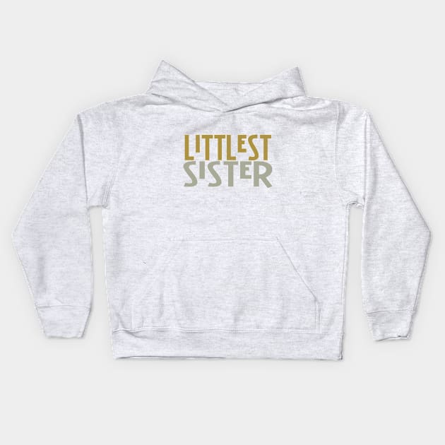 Littlest Sister Kids Hoodie by PeppermintClover